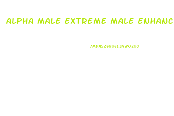 Alpha Male Extreme Male Enhancement