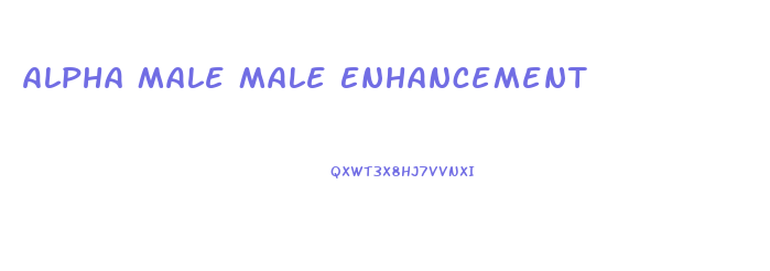 Alpha Male Male Enhancement