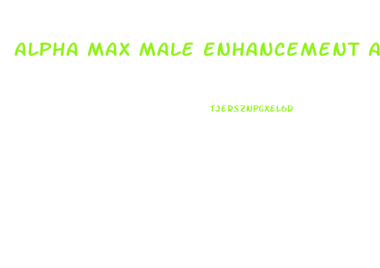 Alpha Max Male Enhancement Amazon Com