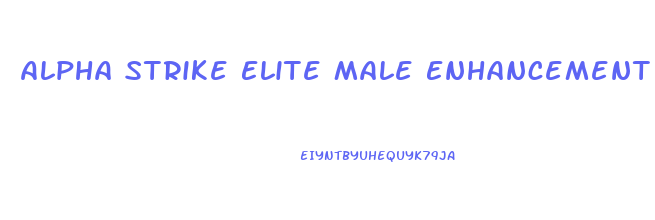 Alpha Strike Elite Male Enhancement