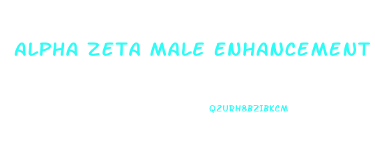 Alpha Zeta Male Enhancement