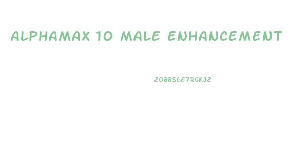 Alphamax 10 Male Enhancement