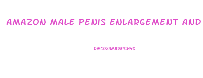 Amazon Male Penis Enlargement And Sex Performance Pills