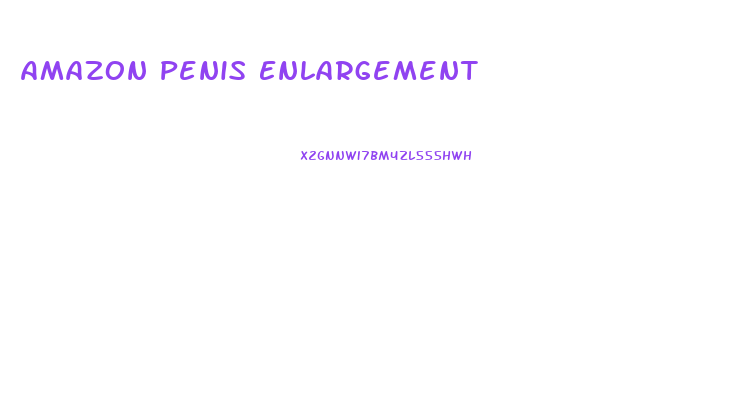 Amazon Penis Enlargement