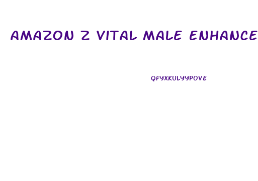 Amazon Z Vital Male Enhancement