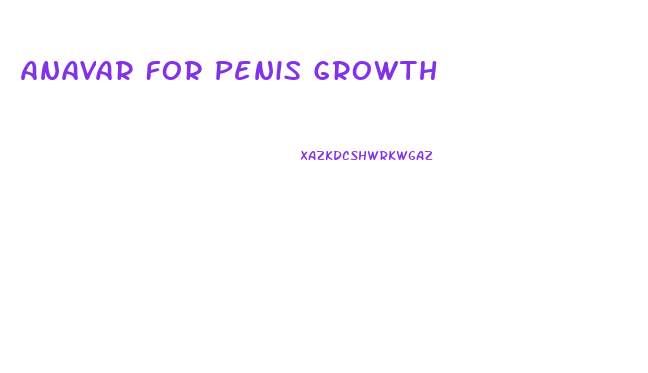 Anavar For Penis Growth