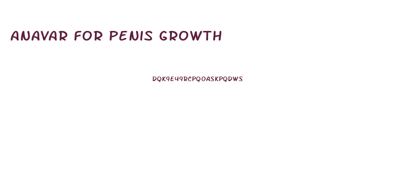 Anavar For Penis Growth