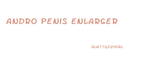 Andro Penis Enlarger