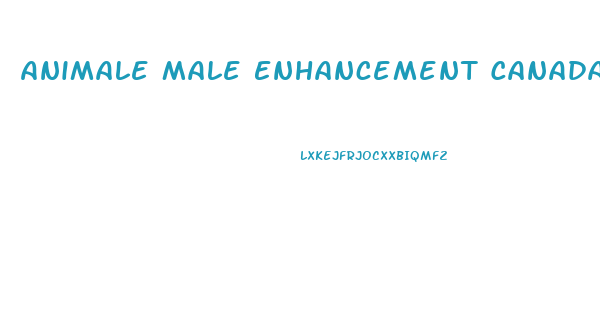 Animale Male Enhancement Canada