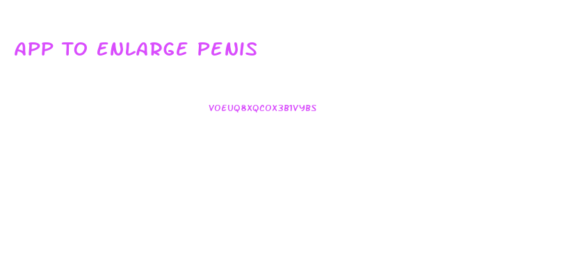 App To Enlarge Penis