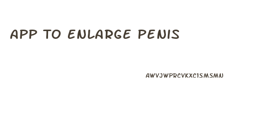 App To Enlarge Penis