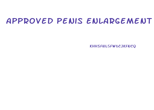 Approved Penis Enlargement