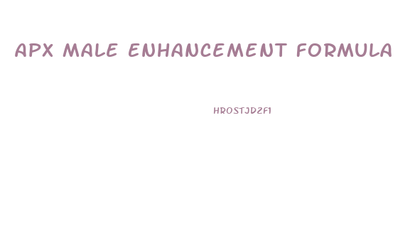 Apx Male Enhancement Formula