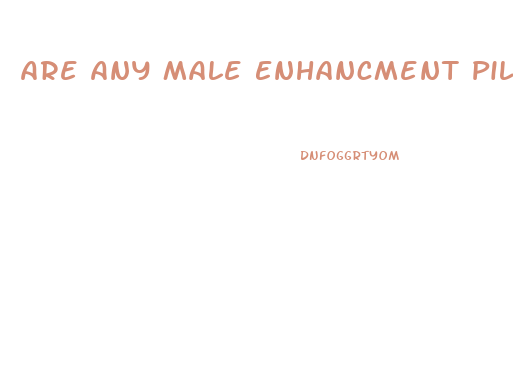 Are Any Male Enhancment Pills Safe When Using Bete Blockers