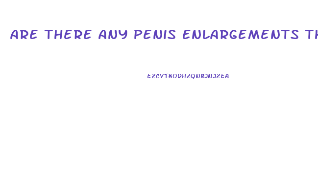Are There Any Penis Enlargements That Work