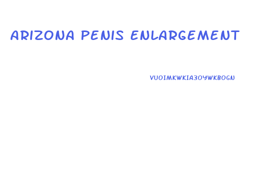 Arizona Penis Enlargement