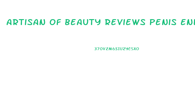 Artisan Of Beauty Reviews Penis Enlargement