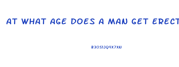 At What Age Does A Man Get Erectile Dysfunction