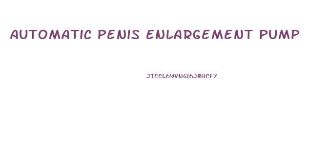 Automatic Penis Enlargement Pump