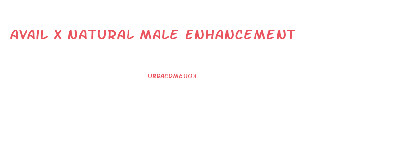 Avail X Natural Male Enhancement