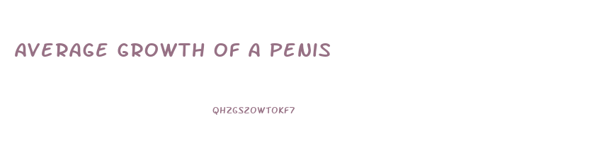 Average Growth Of A Penis