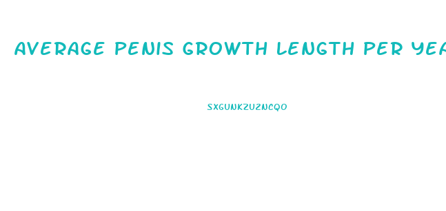 Average Penis Growth Length Per Year