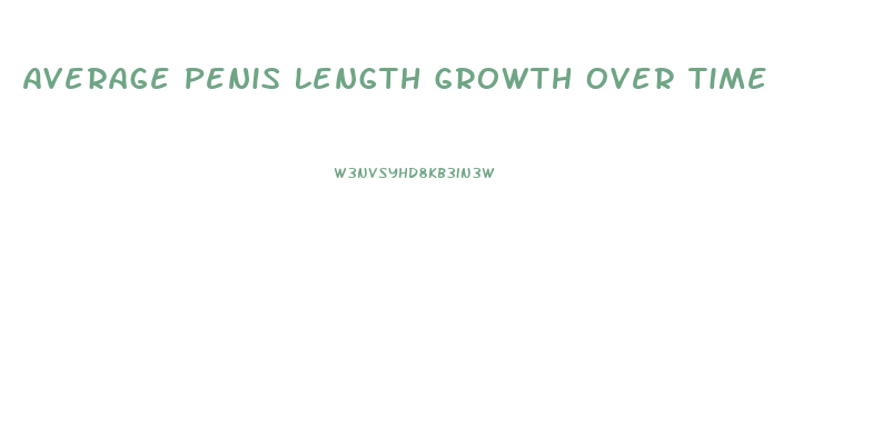 Average Penis Length Growth Over Time