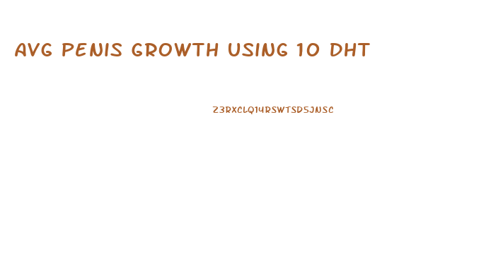 Avg Penis Growth Using 10 Dht