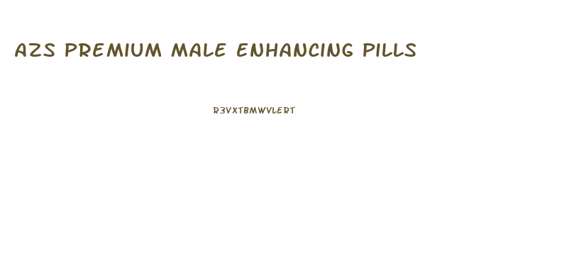 Azs Premium Male Enhancing Pills