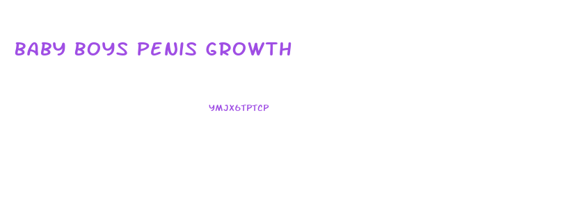 Baby Boys Penis Growth