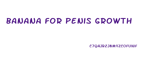 Banana For Penis Growth