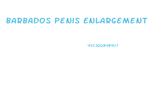 Barbados Penis Enlargement