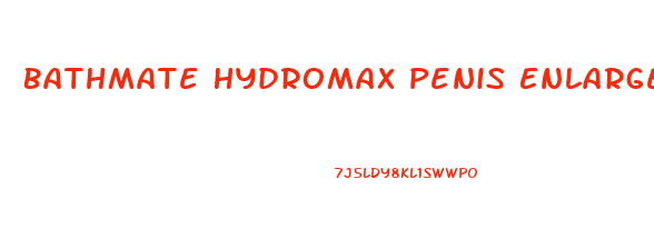 Bathmate Hydromax Penis Enlargement