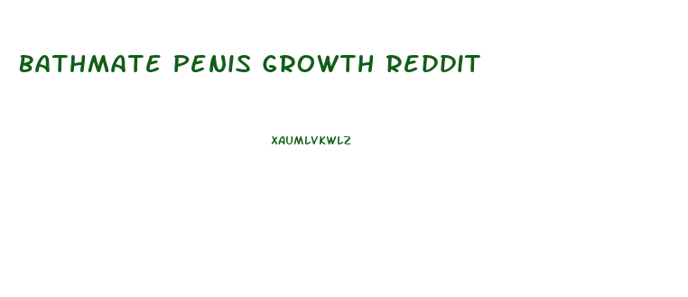 Bathmate Penis Growth Reddit