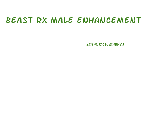 Beast Rx Male Enhancement