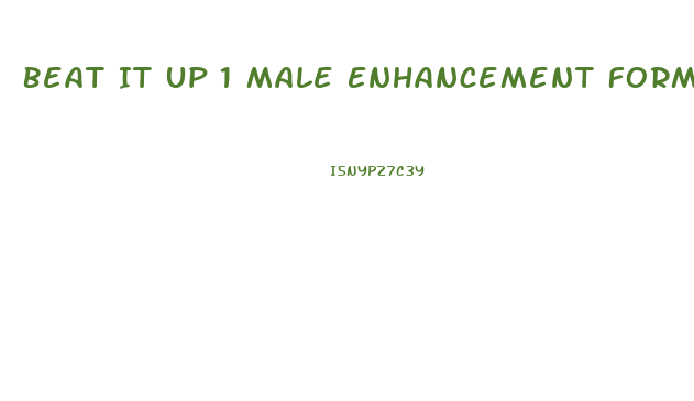 Beat It Up 1 Male Enhancement Formula