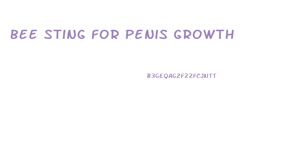 Bee Sting For Penis Growth