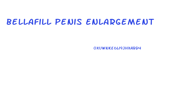 Bellafill Penis Enlargement