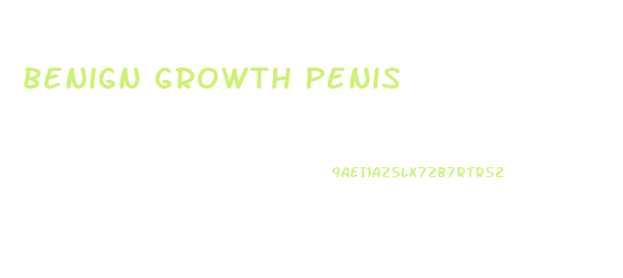 Benign Growth Penis