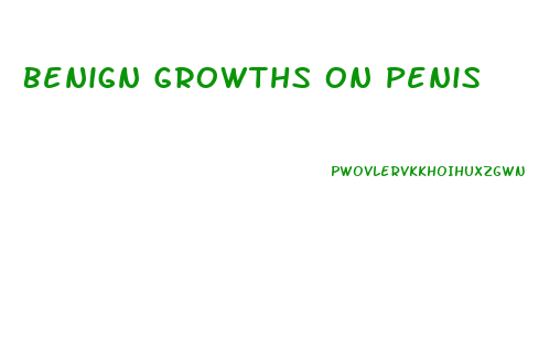 Benign Growths On Penis