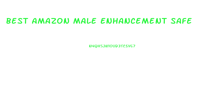 Best Amazon Male Enhancement Safe