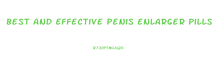Best And Effective Penis Enlarger Pills