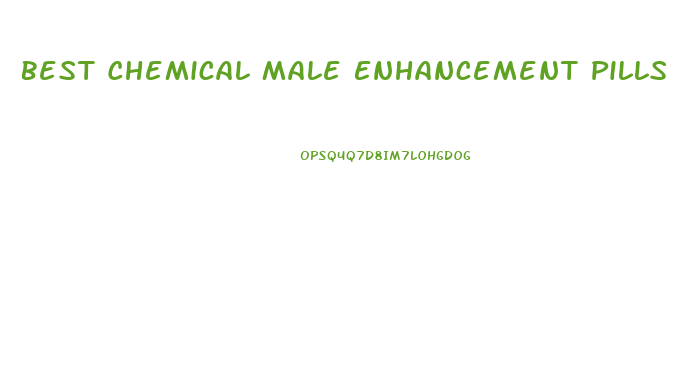 Best Chemical Male Enhancement Pills