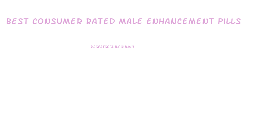 Best Consumer Rated Male Enhancement Pills