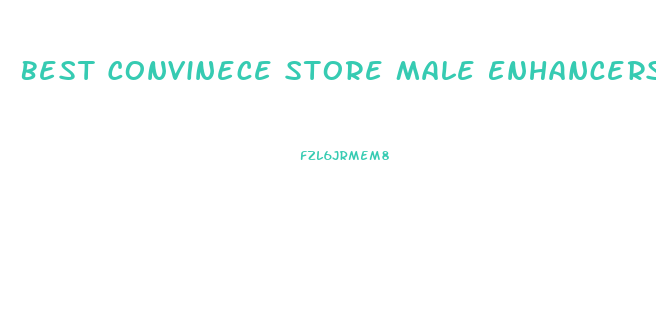 Best Convinece Store Male Enhancers Illinois