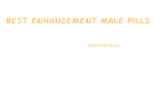 Best Enhancement Male Pills