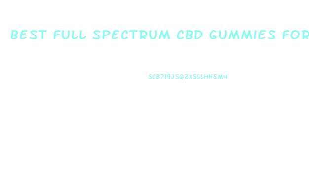 Best Full Spectrum Cbd Gummies For Ed