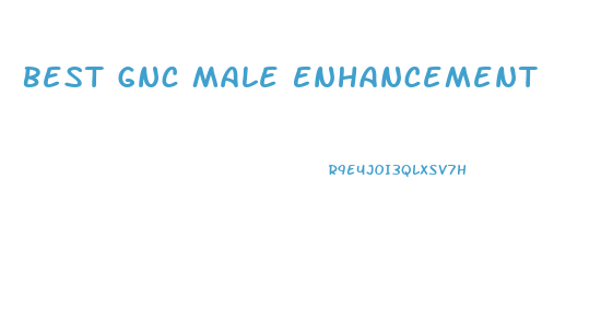 Best Gnc Male Enhancement