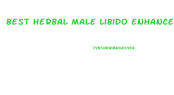 Best Herbal Male Libido Enhancer