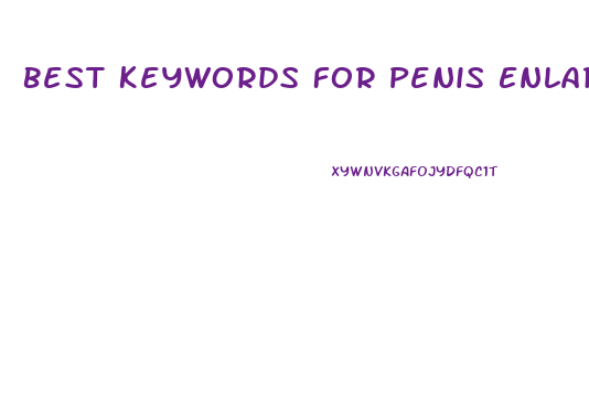 Best Keywords For Penis Enlargement